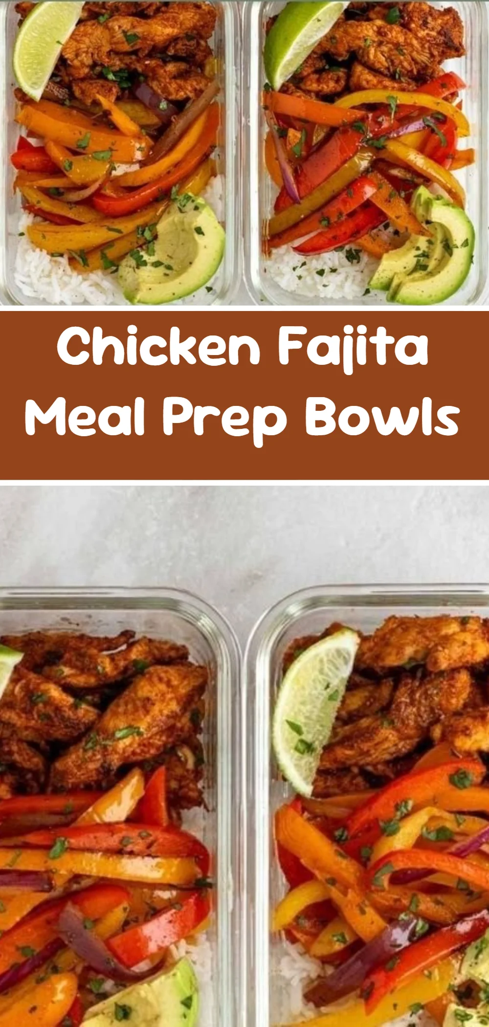 Chicken Fajita Meal Prep Bowls