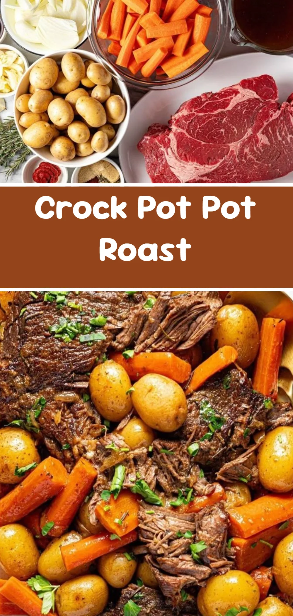 Crock Pot Pot Roast