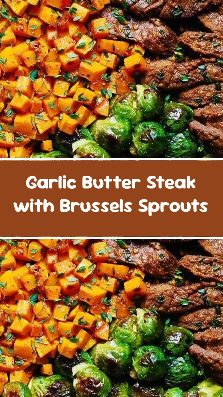 Garlic Butter Steak with Brussels Sprouts