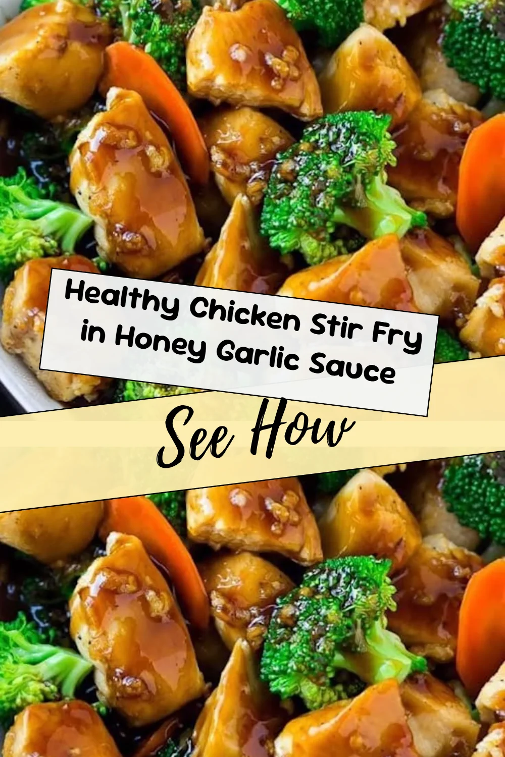 Healthy Chicken Stir Fry in Honey Garlic Sauce