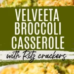 broccoli casserole recipe with ritz crackers 2026 08 07 195251 462x1024 1